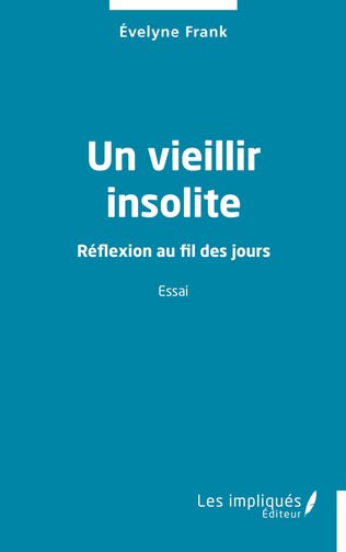 Livre Un vieillir insolite d'Evelyne Frank mai 2026
